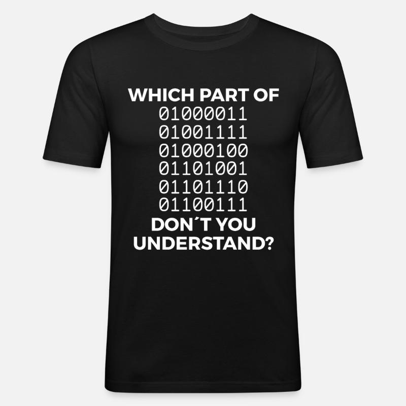 Funny binary code saying - Men's Slim Fit T-Shirt - black