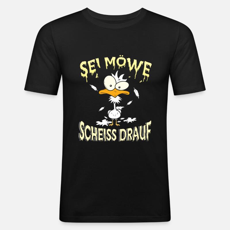 Sei Möwe Scheiss drauf - Männer Slim Fit T-Shirt - Schwarz