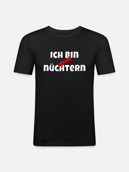 Ich bin nicht nüchtern - Männer Slim Fit T-Shirt - Schwarz