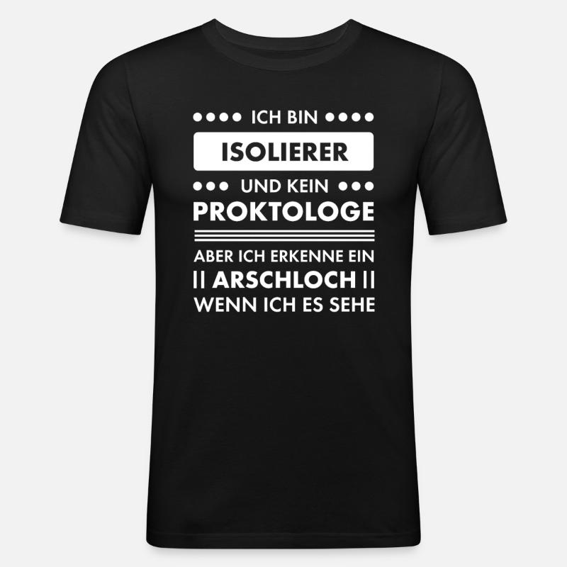 Isolierer I Isolierfacharbeiter oder - Männer Slim Fit T-Shirt - Schwarz