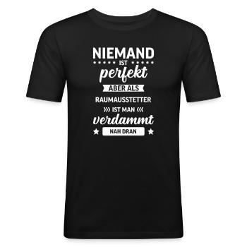 Raumausstatter I Handwerker Gestaltung Motiv für - Männer Slim Fit T-Shirt - Schwarz - Vorne - Nik (191cm)