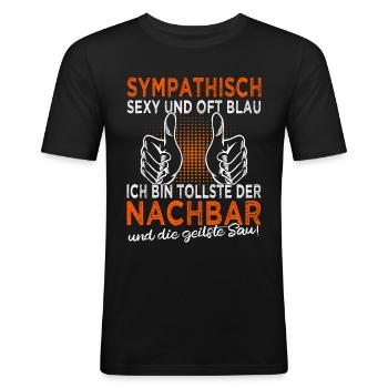 Nachbar - Nachbarin - Nachbarschaftsgeschenk - Männer Slim Fit T-Shirt - Schwarz - Vorne - Nik (191cm)