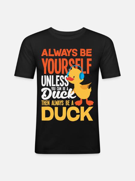 Funny Ducks Motif Ducks Lover Sayings - Men's Slim Fit T-Shirt - black