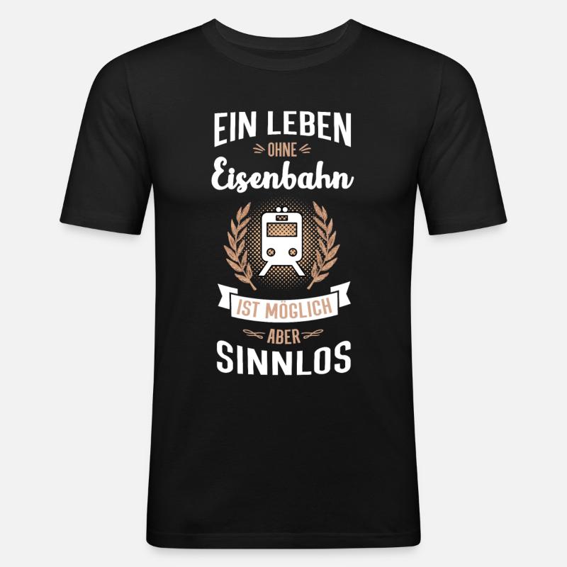 Eisenbahn Geschenk lustiger Spruch - Männer Slim Fit T-Shirt - Schwarz