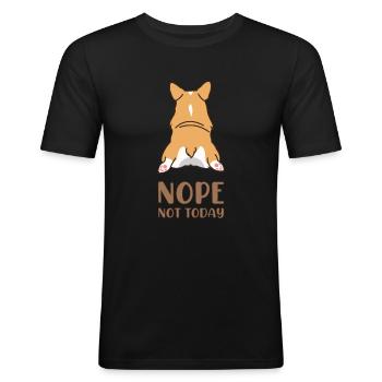 Nope Not Today Corgi dog - Men's Slim Fit T-Shirt - black - Front - Nik (191cm)