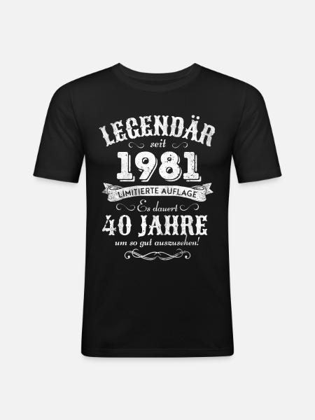 40. Geburtstag Legendär seit 1981 Retro - Männer Slim Fit T-Shirt - Schwarz
