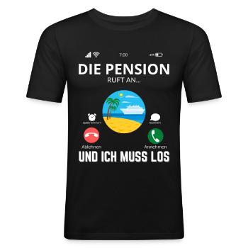 Pension Ruhestand Rente Verbeamtet - Männer Slim Fit T-Shirt - Schwarz - Vorne - Nik (191cm)