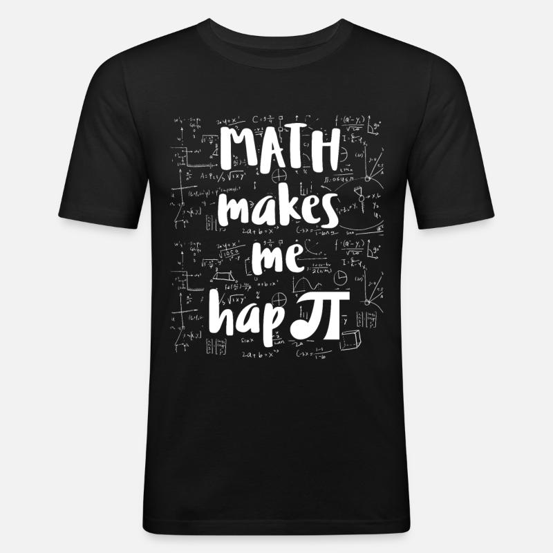 Math makes me hapPI - Männer Slim Fit T-Shirt - Schwarz