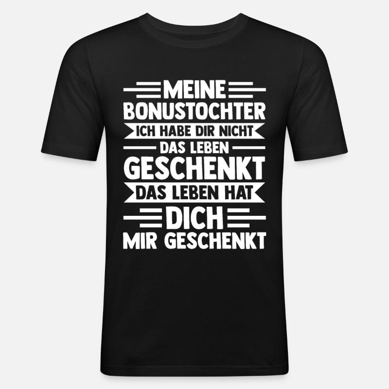 Bonustochter Stiefmutter Stiefvater - Männer Slim Fit T-Shirt - Schwarz