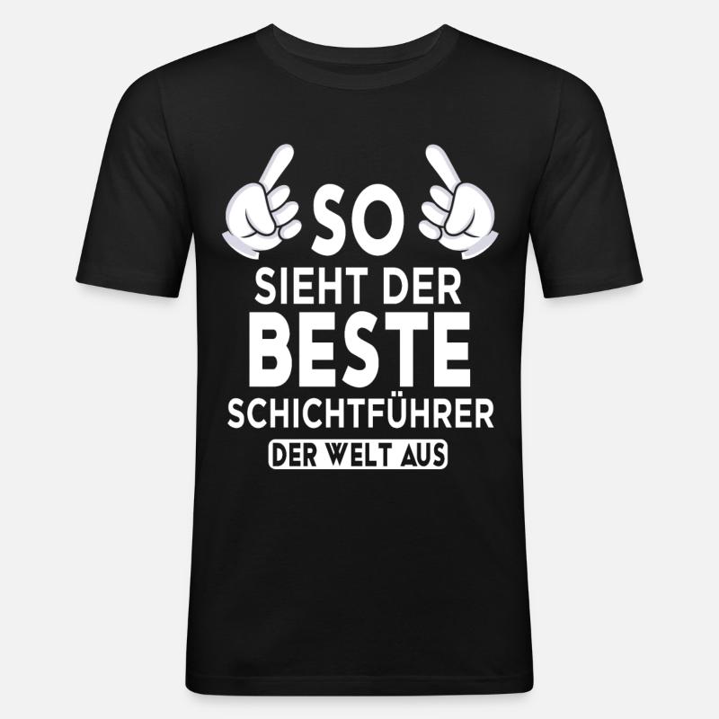 Schichtführer Spruch - Männer Slim Fit T-Shirt - Schwarz