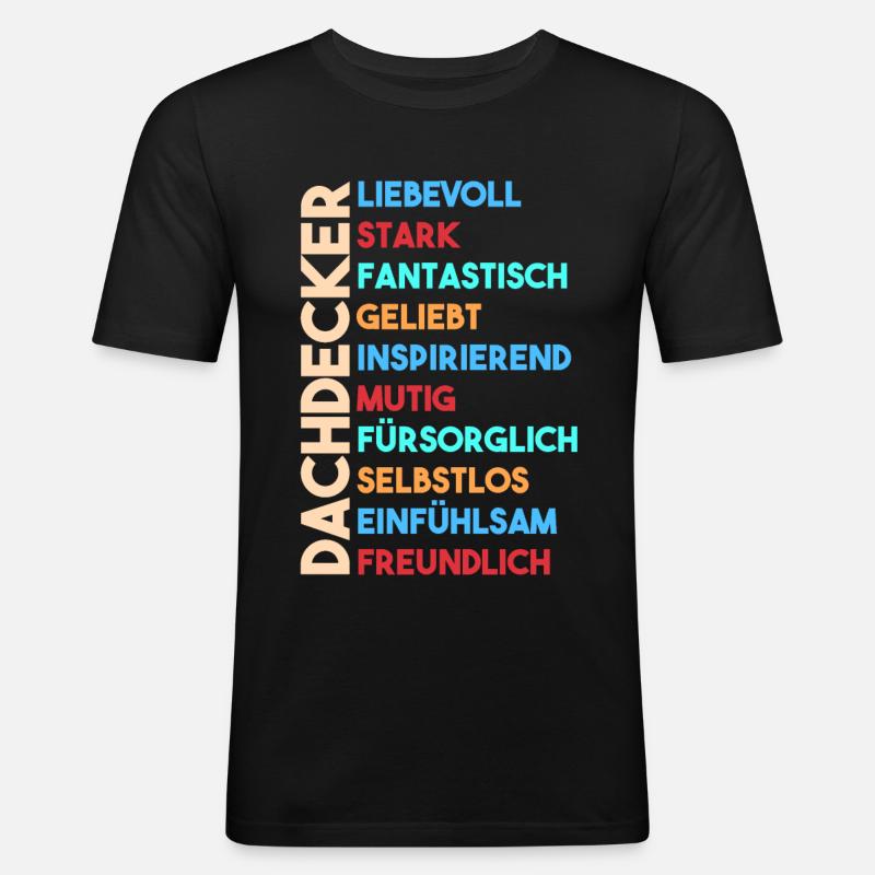 Dachdecker - Männer Slim Fit T-Shirt - Schwarz