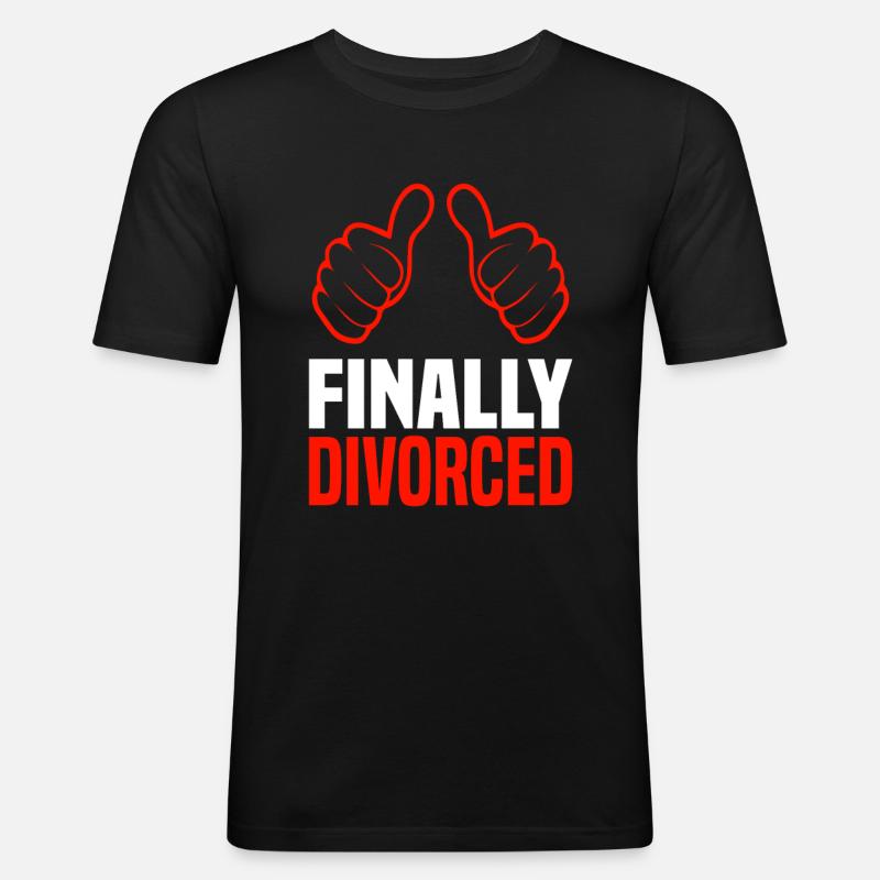 Scheidung Trennung Ehe Ex Scheidungsparty - Männer Slim Fit T-Shirt - Schwarz
