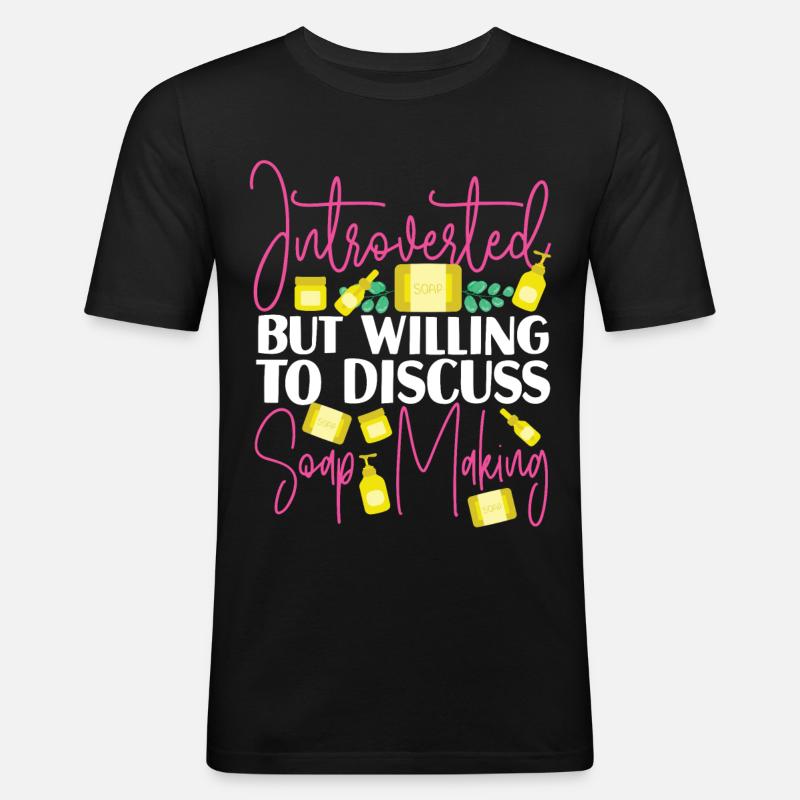 Soap Making Crafting Introverted - Männer Slim Fit T-Shirt - Schwarz