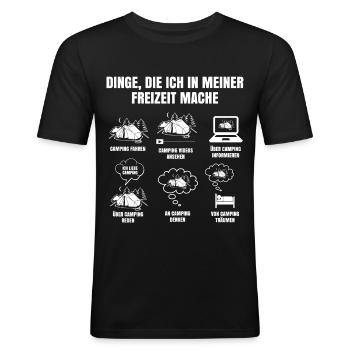 Dinge Die Ich In Meiner Freizeit Mache Camping - Männer Slim Fit T-Shirt - Schwarz - Vorne - Nik (191cm)