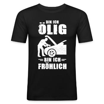 Bin Ich Ölig Bin Ich Fröhlich KFZ Mechaniker - Männer Slim Fit T-Shirt - Schwarz - Vorne - Nik (191cm)