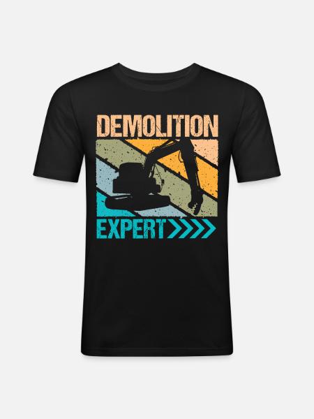 Demolition Expert Baggerfahrer - Männer Slim Fit T-Shirt - Schwarz