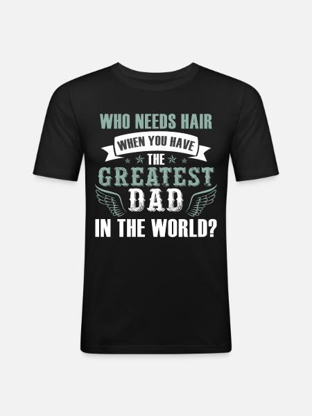 Greatest Dad - Men's Slim Fit T-Shirt - black