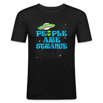 People Are Strange T-shirt Design Aliens Peculiar - Männer Slim Fit T-Shirt - Schwarz - Vorne - Nik (191cm)