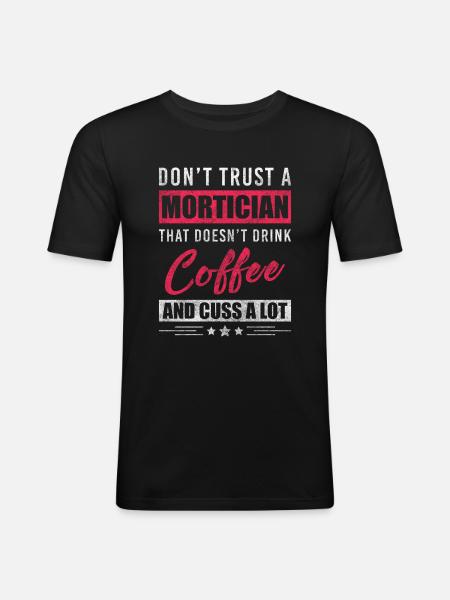 Funeral profession mourning - Men's Slim Fit T-Shirt - black