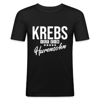 Krebs ist nichts gutes! Shirt gegen Krebs. - Männer Slim Fit T-Shirt - Schwarz - Vorne - Nik (191cm)
