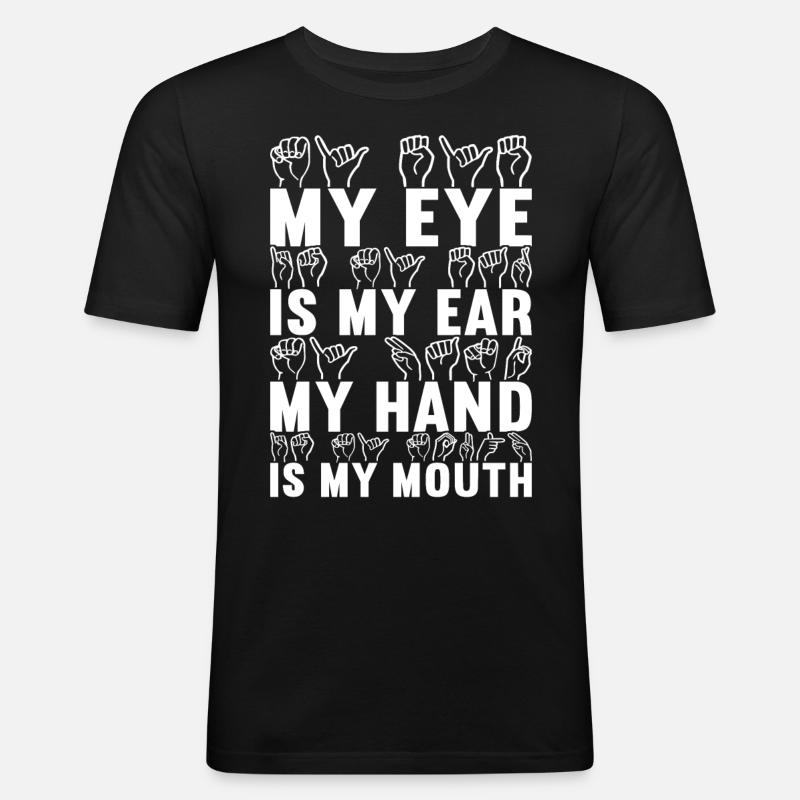 Taub Taubstumm Deaf - Männer Slim Fit T-Shirt - Schwarz