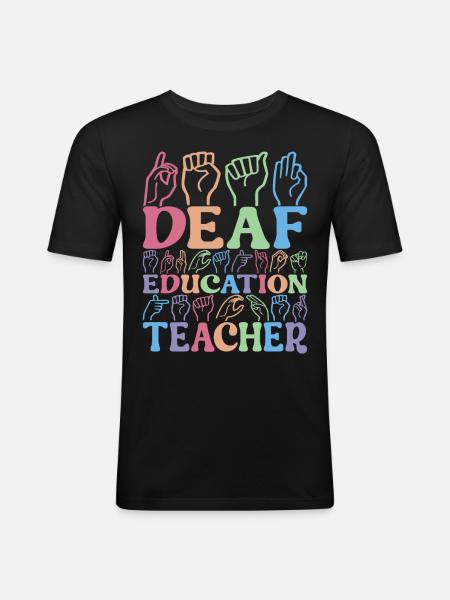 Deaf Deaf Mute Deaf - Men's Slim Fit T-Shirt - black