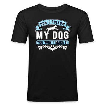 Dock Diving Don't Follow My dog - Männer Slim Fit T-Shirt - Schwarz - Vorne - Nik (191cm)