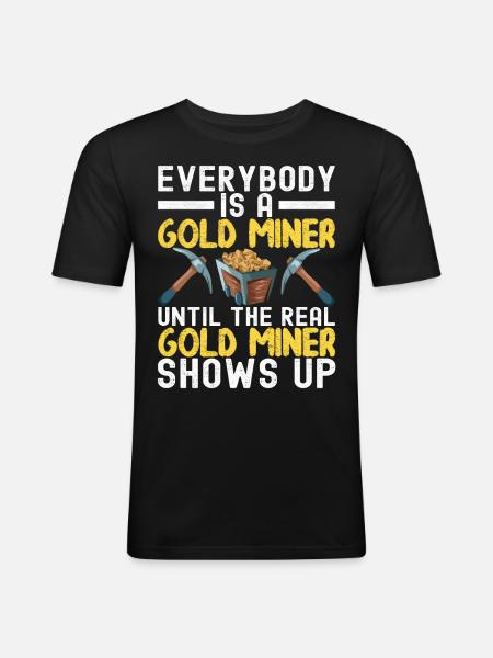 Gold Diggers Gold Mining - Men's Slim Fit T-Shirt - black