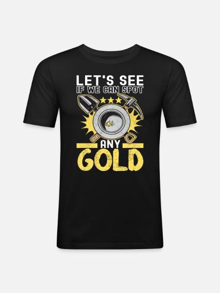 Gold Diggers Gold Mining - Men's Slim Fit T-Shirt - black