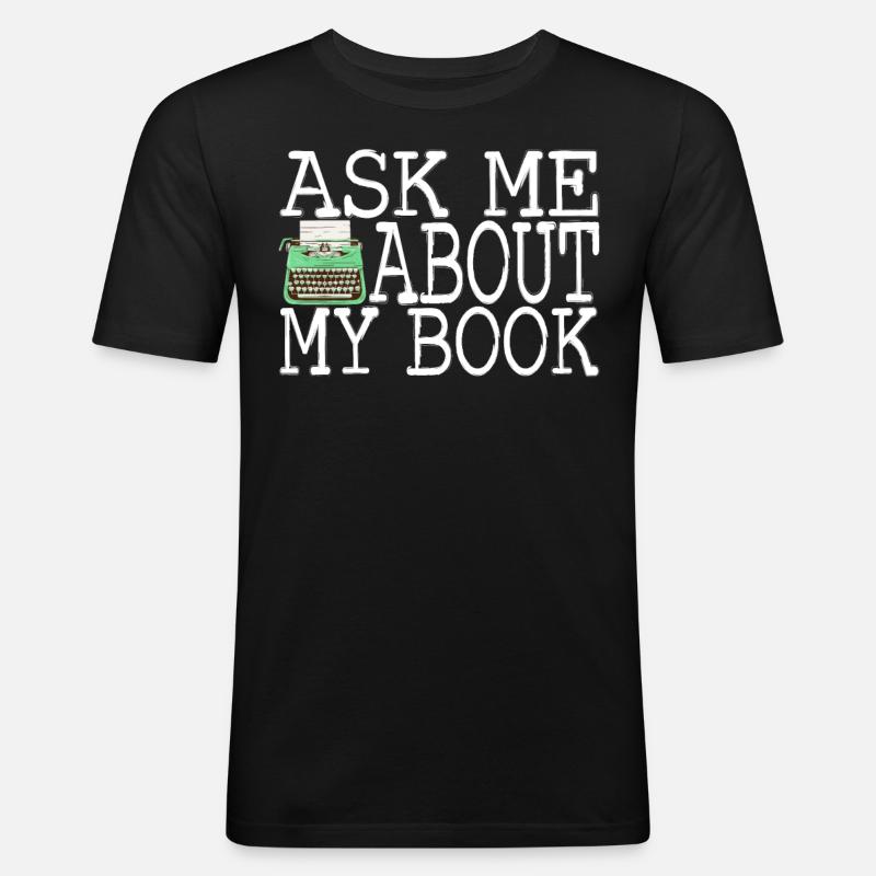 Auteur Écrivain Écrivain - T-shirt près du corps Homme - noir