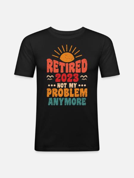 2023 retired, no longer my - Men's Slim Fit T-Shirt - black