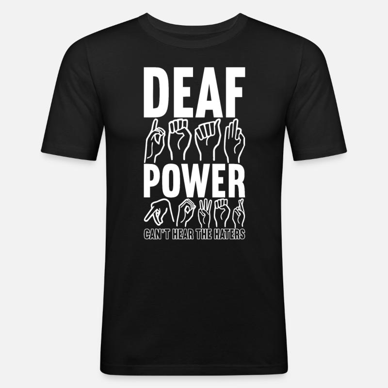 Deaf Deaf Mute Deaf - Men's Slim Fit T-Shirt - black