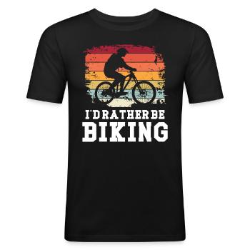I'd rather be Biking - Männer Slim Fit T-Shirt - Schwarz - Vorne - Nik (191cm)