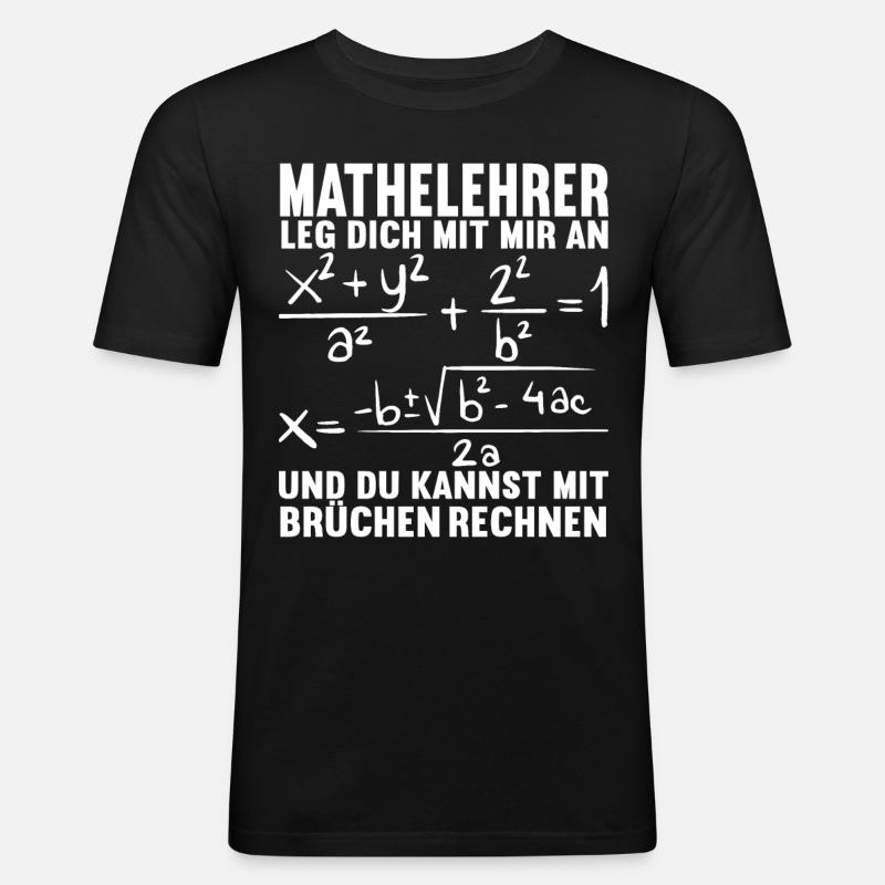 Mathe Mathelehrer - Männer Slim Fit T-Shirt - Schwarz