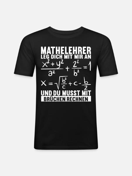 Mathe Mathelehrer - Männer Slim Fit T-Shirt - Schwarz