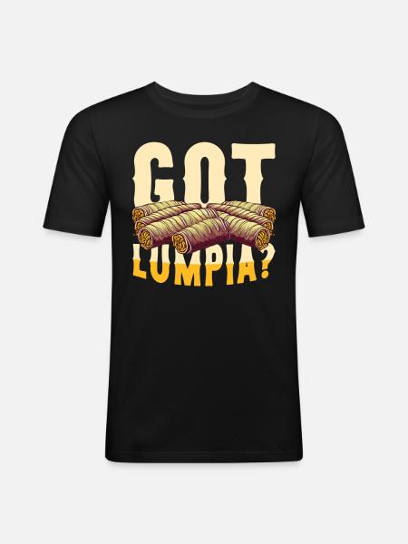 Got Lumpia? - Männer Slim Fit T-Shirt - Schwarz