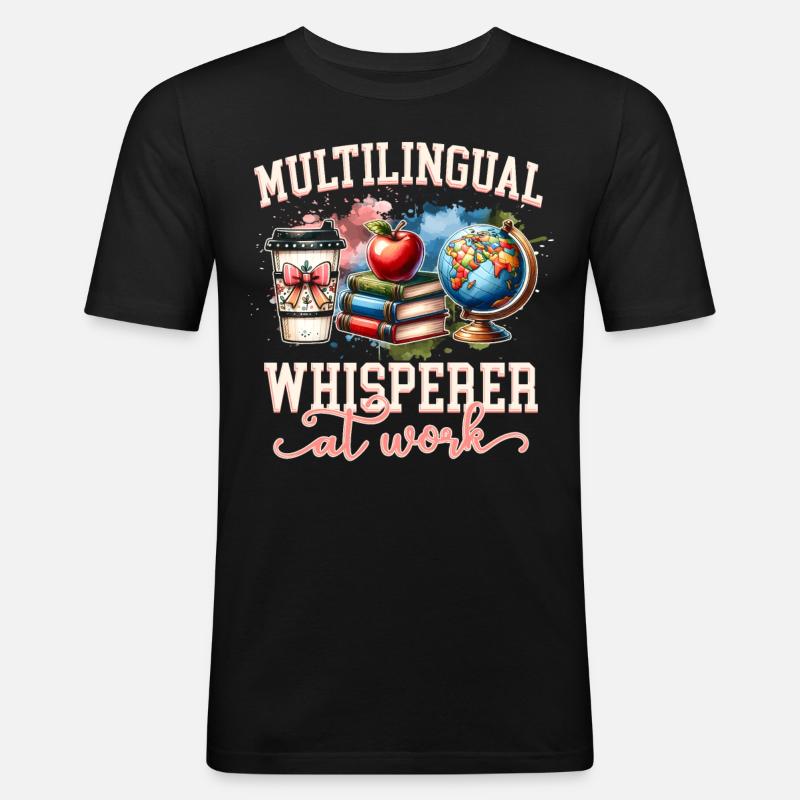 Englischlehrer Englischlehrerin Multilingual - Männer Slim Fit T-Shirt - Schwarz