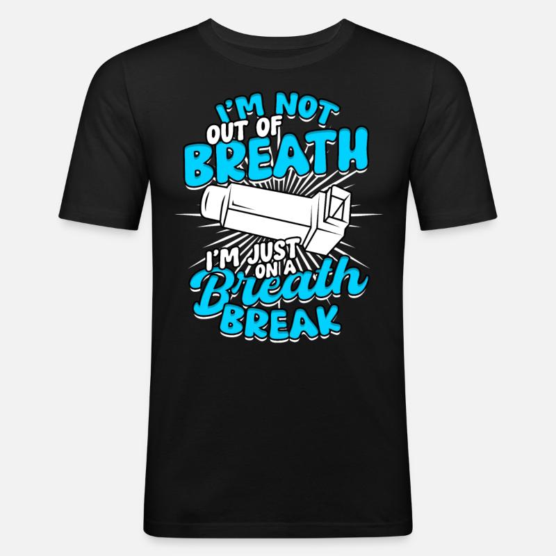 Asthma Asthmatiker Breath Break - Männer Slim Fit T-Shirt - Schwarz