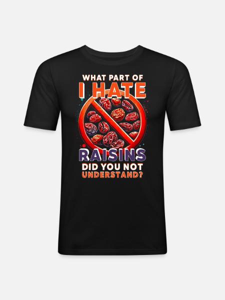 Rosinen Hasser - Männer Slim Fit T-Shirt - Schwarz