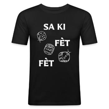 Sa ki fèt, fèt - Expression créole - T-shirt près du corps Homme - noir - Devant - Nik (191cm)