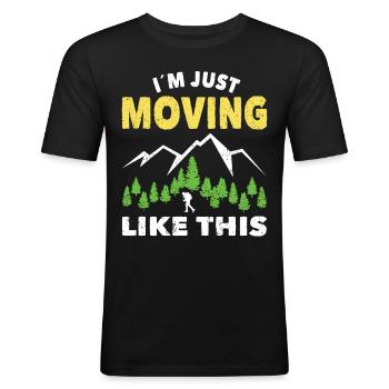 Hiking in Just Moving Like This Trekking Wanderer - Men's Slim Fit T-Shirt - black - Front - Nik (191cm)