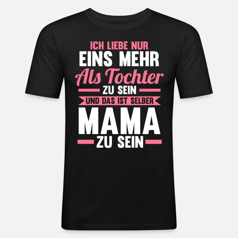 Mutter Mama - Männer Slim Fit T-Shirt - Schwarz