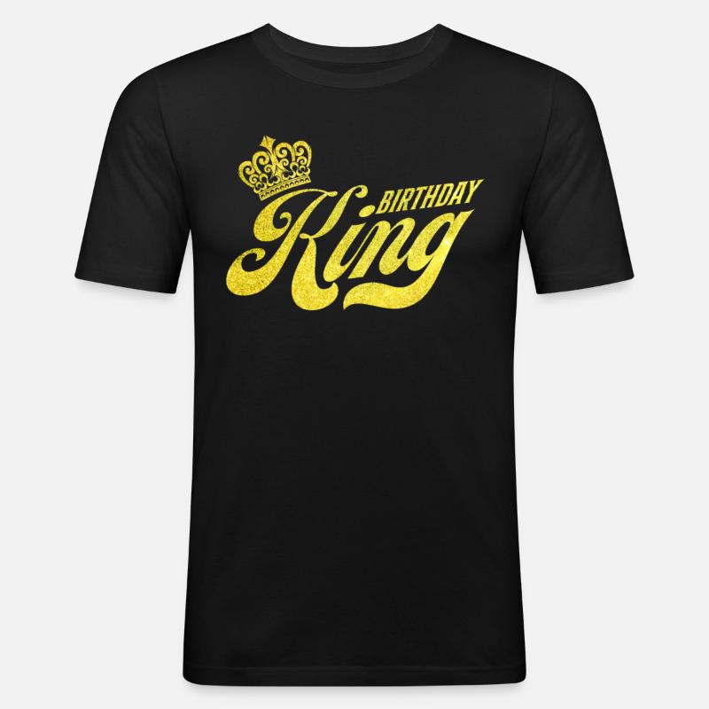 Brithday King - Männer Slim Fit T-Shirt - Schwarz