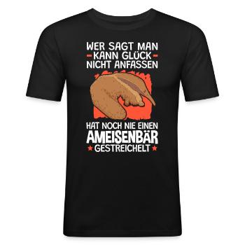 Ameisenbär Glück anfassen Ameisenfresser - Männer Slim Fit T-Shirt - Schwarz - Vorne - Nik (191cm)
