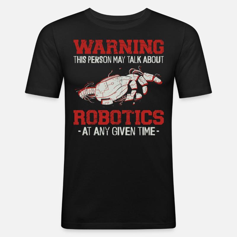 Robot Robotics Engineer Warning - Men's Slim Fit T-Shirt - black