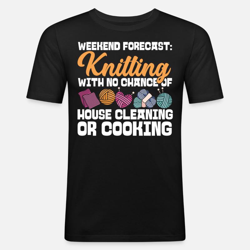 Knitting Knitter Weekend Forecast: - Männer Slim Fit T-Shirt - Schwarz