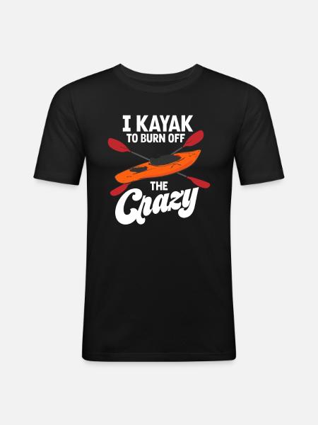 Ik kajak om de gekke kano af te branden Kajakken - Mannen slim fit T-shirt - zwart