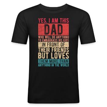 I Am This Dad Has A Pun Father's Day Papa Gift - Men's Slim Fit T-Shirt - black - Front - Nik (191cm)