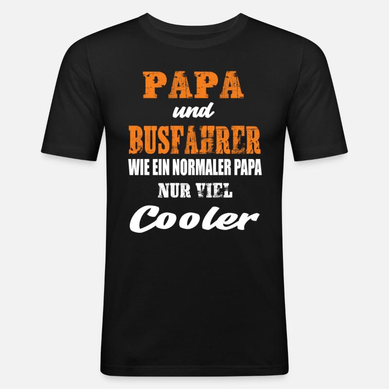 Papa und Busfahrer - Männer Slim Fit T-Shirt - Schwarz
