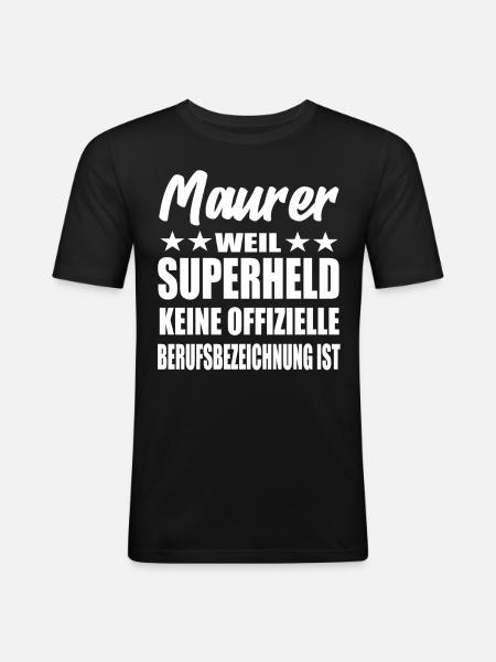 Maurer Superheld Spruch - Männer Slim Fit T-Shirt - Schwarz